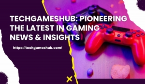 Tech Games Hub: Pioneering the Latest in Gaming News & Insights