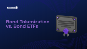 Bond Tokenization vs. Bond ETFs: Which One Is the Future of Investing?