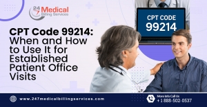 CPT Code 99214: When and How to Use It for Established Patient Office Visits