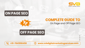 Complete Guide to On-Page and Off-Page SEO