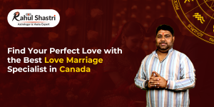 Discover Your Future with the Love marriage specialist in canada