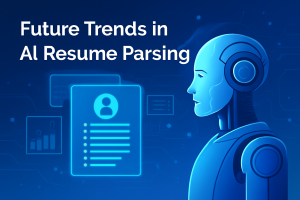 Future Trends in AI Resume Parsing: What to Expect