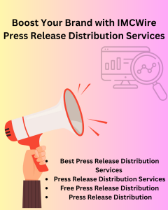 IMCWire Press Release Distribution Services empower brands with massive coverage