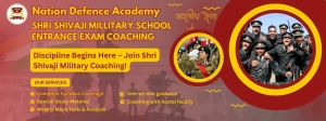 Nation Defence Academy Offers Premier Shri Shivaji Military School Coaching in Pune