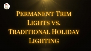 Permanent Trim Lights vs. Traditional Holiday Lighting: Which One Is Right for You?