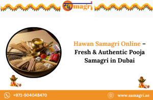 Hawan Samagri Online – Fresh & Authentic Pooja Samagri in Dubai