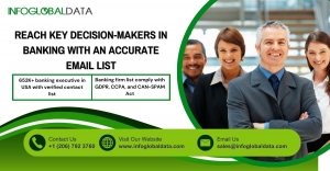 Reach Key Decision-Makers in Banking with an Accurate Email List | InfoGlobalData