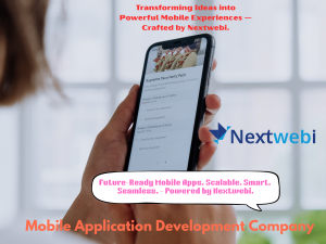 Mobile Application Development Services - Nextwebi