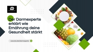 Der Darmexperte erklärt wie Ernährung deine Gesundheit stärkt