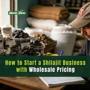 How to Start a Shilajit Business with Wholesale Pricing