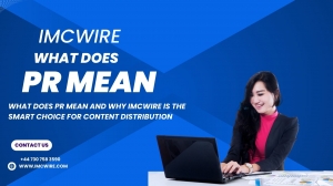 Learn What Does PR Mean and How IMCWire Helps You Manage Your Brand’s Reputation Effectively