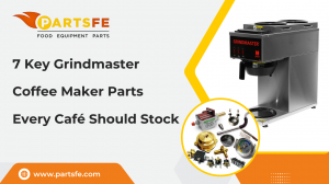 7 Key Grindmaster Coffee Maker Parts Every Café Should Stock