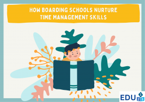How Boarding Schools Nurture Time Management Skills