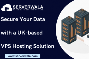 Secure Your Data with a UK-based VPS Hosting Solution