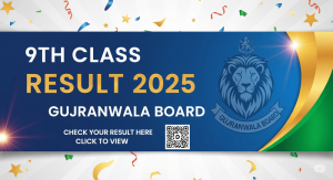 9th Class Result 2025 Gujranwala Board