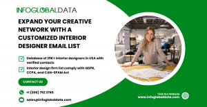 Expand Your Creative Network with a Customized Interior Designer Email List | InfoGlobalData