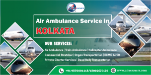 Expert Doctors Share Benefits of Air Ambulance Services in Kolkata