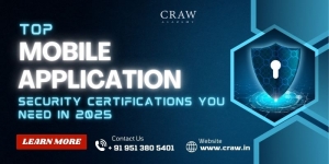 Top Mobile Application Security Certifications You Need in 2025