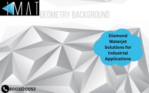 Diamond Waterjet Solutions for Industrial Applications