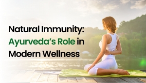 Natural Immunity: Ayurveda’s Role in Modern Wellness