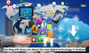 The New Digital Technology In Thailand