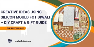 Creative Ideas Using Silicon Mould fot Diwali – DIY Craft & Gift Guide