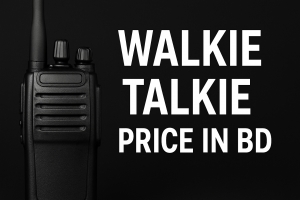 BD Walkie Talkie – Best Walkie Talkie Price in BD