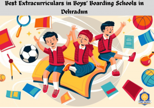 Best Extracurriculars in Boys’ Boarding Schools in Dehradun