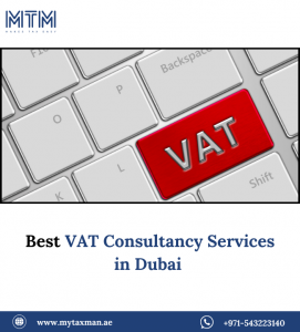 Best VAT Consultancy Services in Dubai