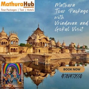 Mathura Tour Package for Family and Group Travel – The Ultimate Guide to a Spiritual Getaway