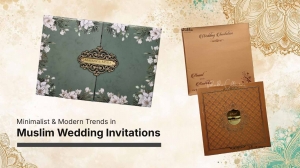 Minimalist & Modern Trends in Muslim Wedding Invitations