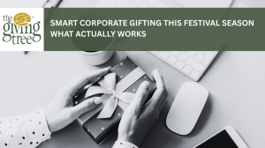 Smart Corporate Gifting This Festival Season: What ActuallyWorks