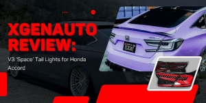 XGENAUTO Review: V3 ‘Space’ Tail Lights for Honda Accord