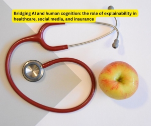 Bridging AI and Human Cognition: The Role of Explainability in Healthcare, Social Media, and Insurance New