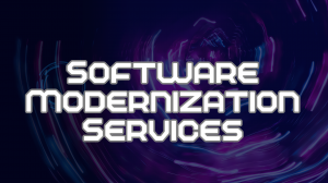 Why Every Business Needs Software Modernization Services Today