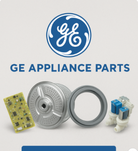 Complete Guide to GE Washing Machine Parts and Appliance Parts