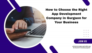 How to Choose the Right App Development Company in Gurgaon for Your Business