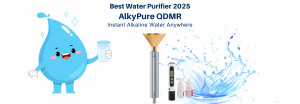 Best Water Purifier 2025 | AlkyPure QDMR – Instant Alkaline Water Anywhere