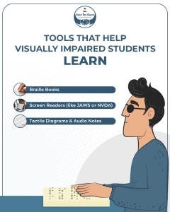 Tools That Help Visually Impaired Students Learn.