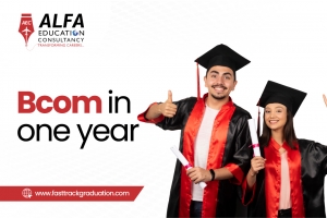 BCom in One Year Degree: Save Time, Boost Career