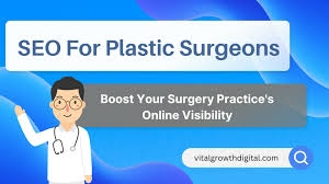 Digital Marketing Tactics Every Plastic Surgeon Should Know
