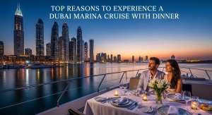 Top Reasons to Experience a Dubai Marina Cruise with Dinner