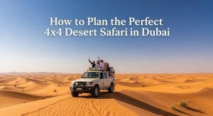How to Plan the Perfect 4x4 Desert Safari in Dubai