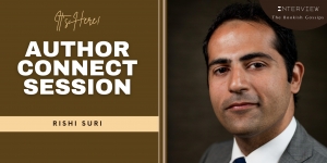 Rishi Suri on Writing Kashmir, Women, and the Stories That Don’t Make Headlines
