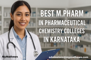 Best M.Pharm in Pharmaceutical Chemistry Colleges in Karnataka