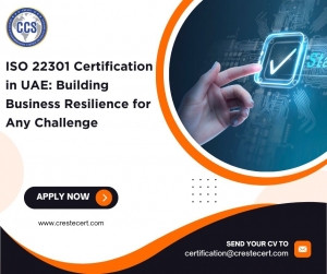 ISO 22301 Certification in UAE: Building Business Resilience for Any Challenge