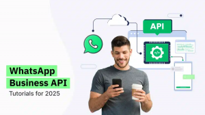 The Complete WhatsApp Business API Guide: Setup, Benefits & Tutorials