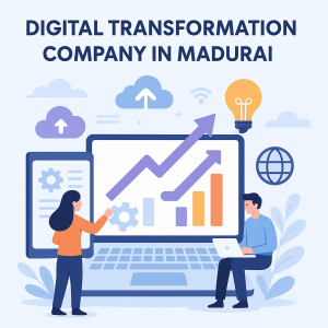 Affordable Digital Transformation Company in Madurai: How Malgo Supports Business Growth