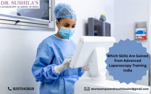 Which Skills Are Gained from Advanced Laparoscopy Training India