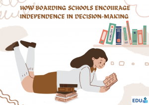 How Boarding Schools Encourage Independence in Decision-Making